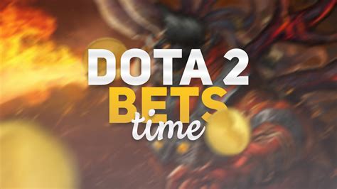 dota bets